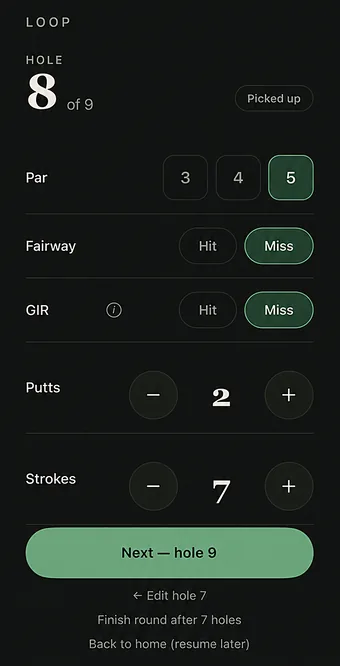 Loop hole-by-hole logger: par, fairway, green in regulation, putts, strokes.